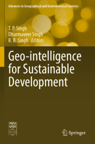 Book Geo-intelligence for Sustainable Development T. P. Singh