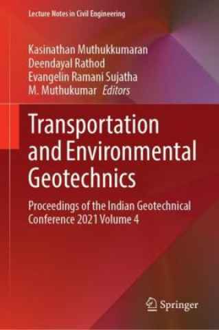 Carte Transportation and Environmental Geotechnics Kasinathan Muthukkumaran