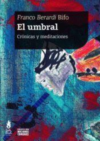 Knjiga UMBRAL EL BERARDI (BIFO)