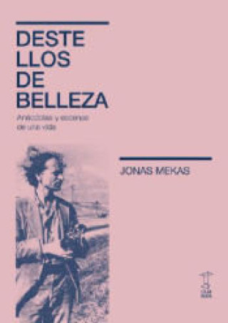 Knjiga destellos de belleza JONAS MEKAS
