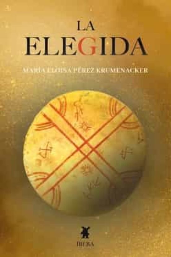 Knjiga ELEGIDA, LA MARIA ELOISA PEREZ KRUMENACKER