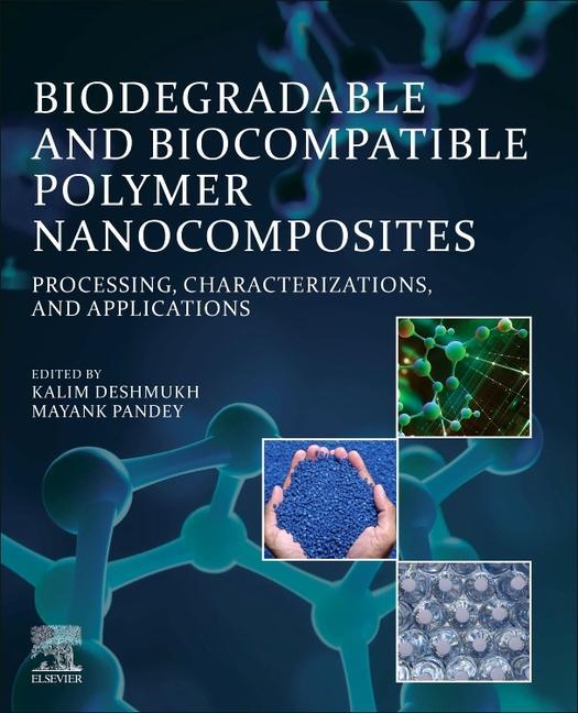 Kniha Biodegradable and Biocompatible Polymer Nanocomposites Kalim Deshmukh