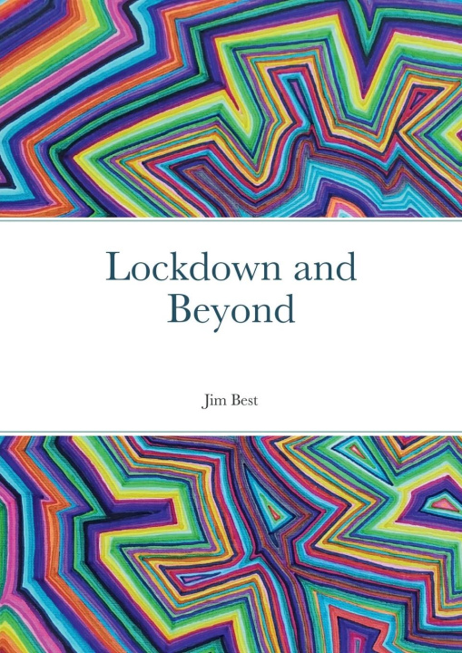Book Lockdown and Beyond Jim Best