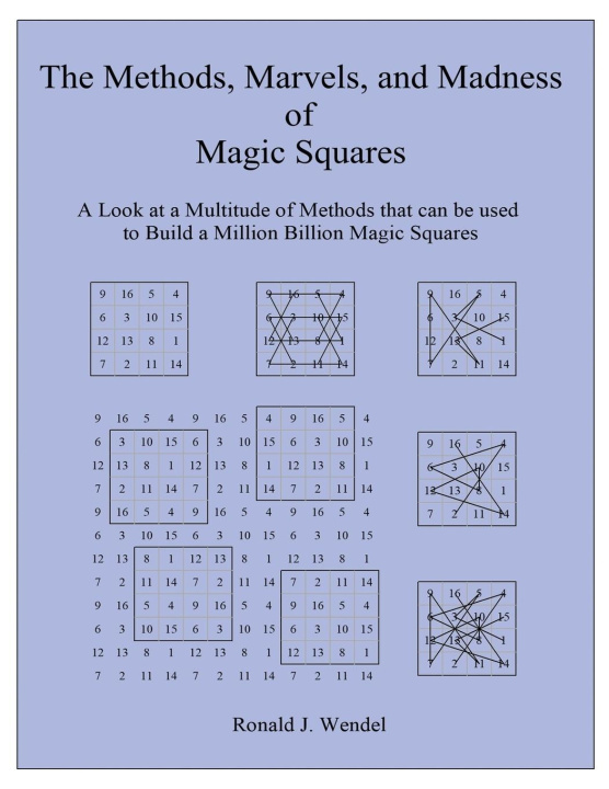 Könyv The Methods, Marvels, and Madness of Magic Squares 