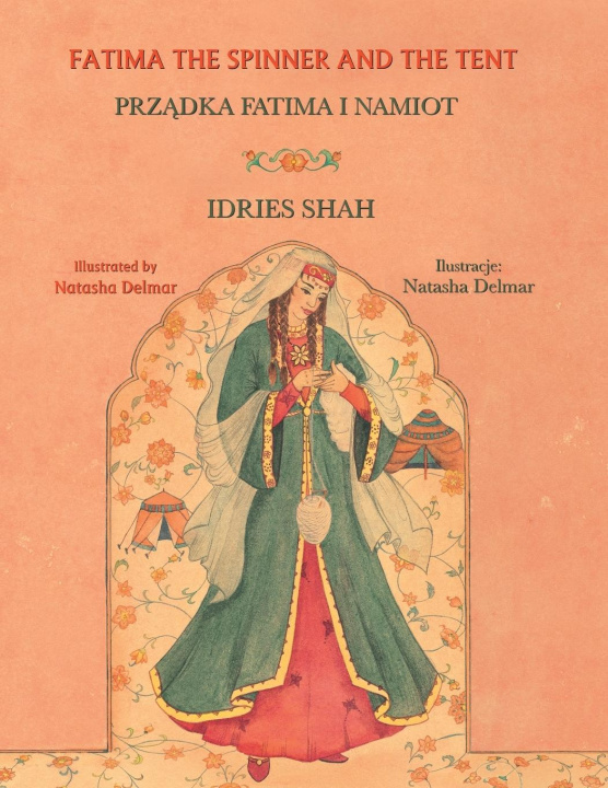Knjiga Fatima the Spinner and the Tent Idries Shah