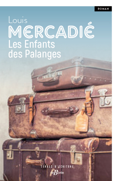 Knjiga Les Enfants des Palanges Mercadié