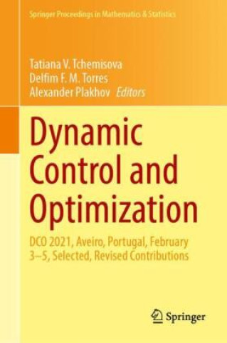 Knjiga Dynamic Control and Optimization Tatiana V. Tchemisova