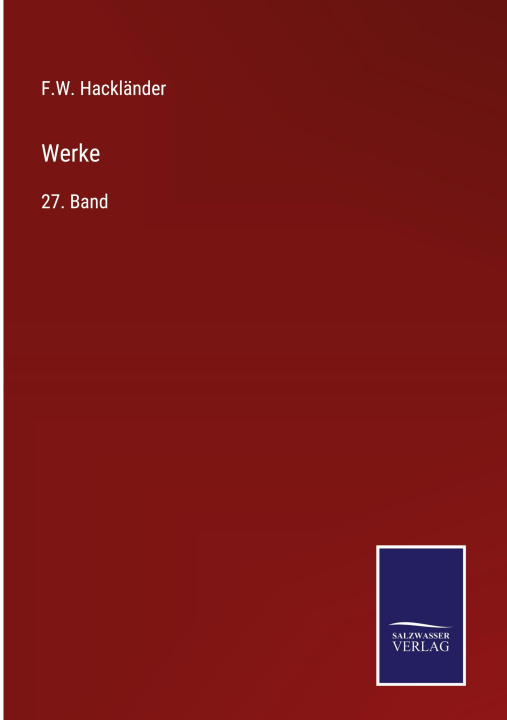 Knjiga Werke F.W. Hackländer