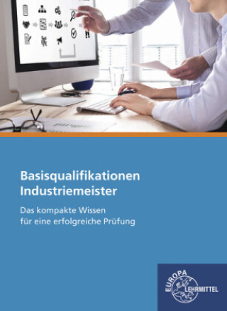 Kniha Industriemeister Basisqualifikationen Roland Gomeringer