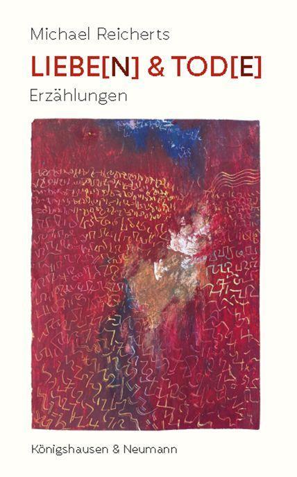 Book Liebe(n) & Tod(e) Michael Reicherts