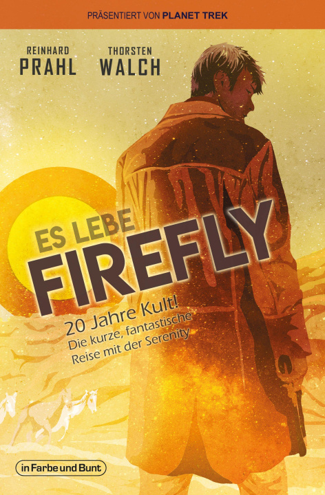 Kniha Es lebe Firefly Thorsten Walch