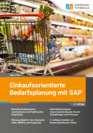 Kniha Einkaufsorientierte Bedarfsplanung mit SAP - 2. Auflage Ingo Licha