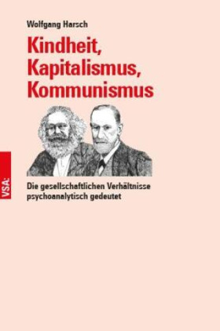 Kniha Kindheit, Kapitalismus, Kommunismus Wolfgang Harsch