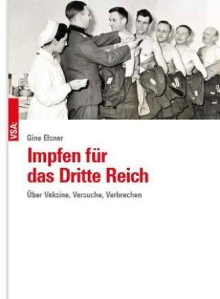Kniha Impfen für das Dritte Reich Gine Elsner