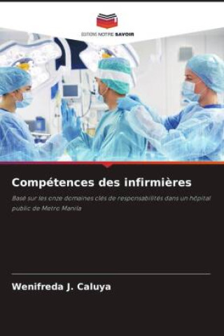 Knjiga Compétences des infirmi?res Wenifreda J. Caluya
