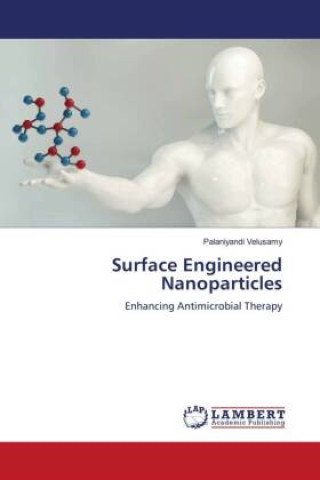 Knjiga Surface Engineered Nanoparticles Palaniyandi Velusamy