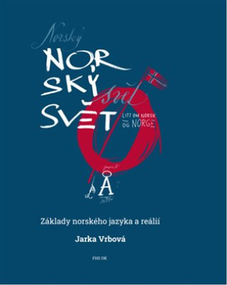 Könyv Norský svět Jarka Vrbová