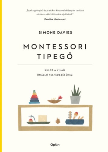 Knjiga Montessori tipegő Simone Davies