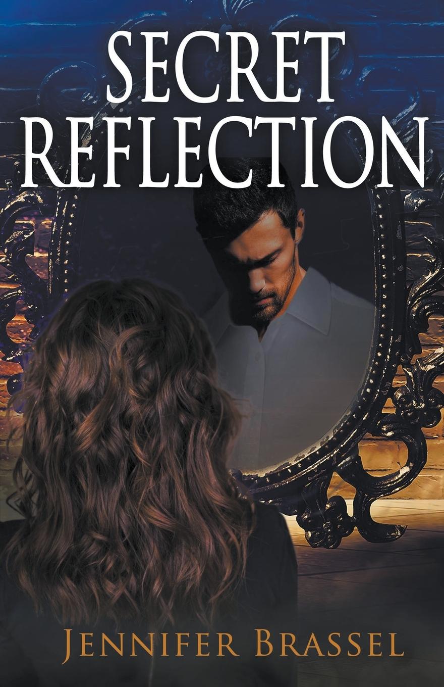 Knjiga Secret Reflection Jennifer Brassel