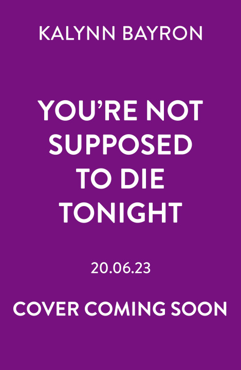 Carte You're Not Supposed To Die Tonight 