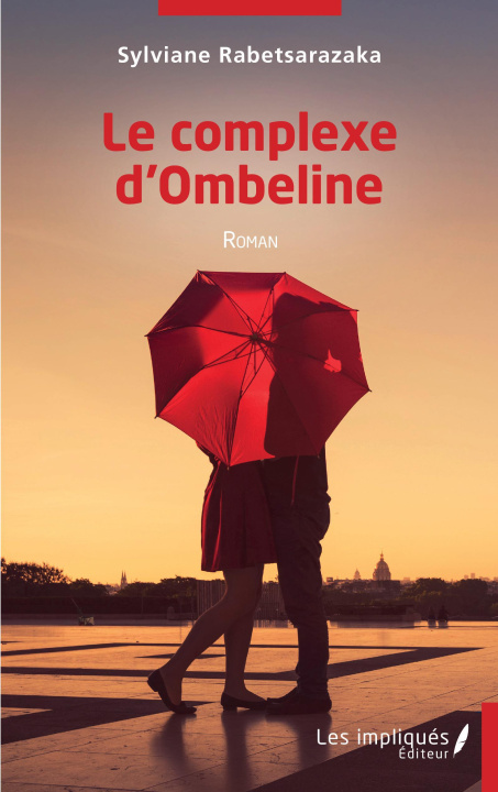 Knjiga Le complexe d' Ombeline Rabetsarazaka