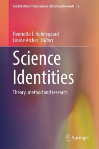 Book Science Identities Henriette T. Holmegaard