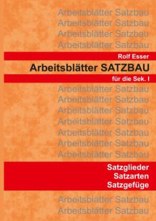 Libro Arbeitsblätter SATZBAU Rolf Esser