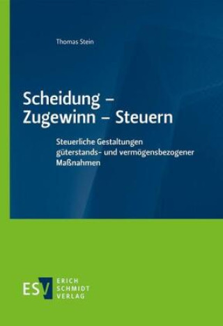Kniha Scheidung - Zugewinn - Steuern Thomas Stein