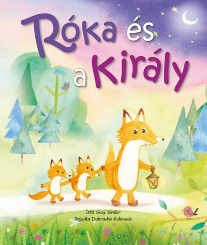 Libro Róka és a király Suzy Senior
