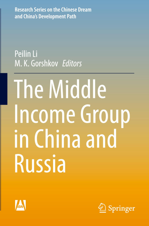 Knjiga Middle Income Group in China and Russia Peilin Li