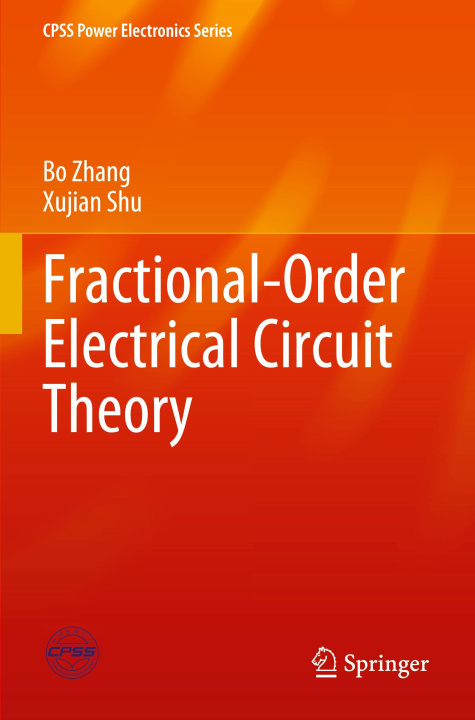 Carte Fractional-Order Electrical Circuit Theory Bo Zhang