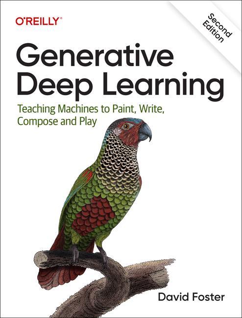 Kniha Generative Deep Learning David Foster