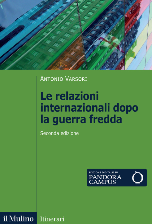 Kniha relazioni internazionali dopo la guerra fredda. 1989-2022 Antonio Varsori