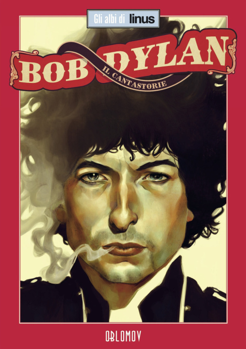 Kniha Bob Dylan. Il cantastorie 