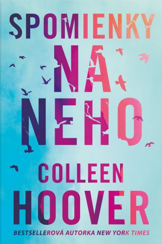 Book Spomienky na neho Colleen Hoover