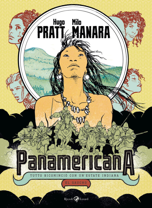 Kniha Panamericana. Tutto ricominciò con un'estate indiana-El Gaucho Hugo Pratt