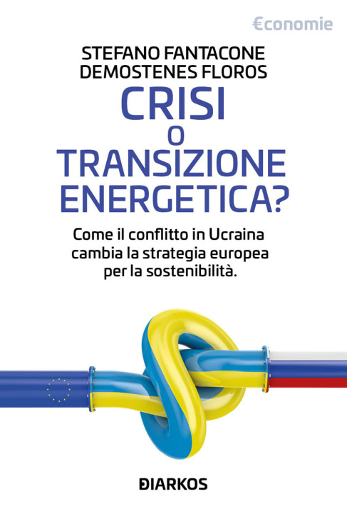 Carte Crisi o transizione energetica? Come il conflitto in Ucraina cambia la strategia europea per la sostenibilità Stefano Fantacone