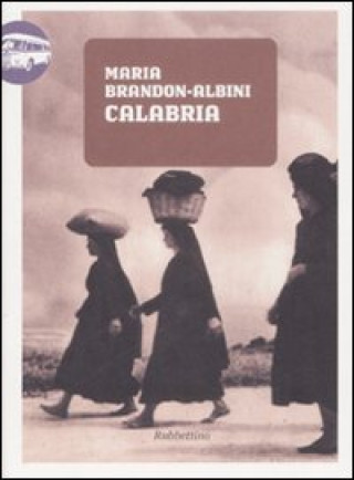 Книга Calabria Maria Brandon Albini