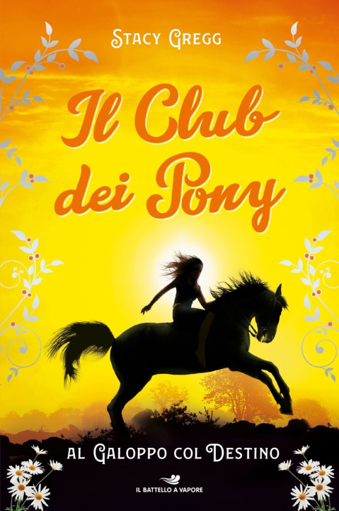 Carte Al galoppo col destino. Il club dei pony Stacy Gregg