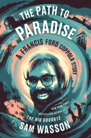 Livre Unti Francis Ford Coppola and Zoetrope Sam Wasson