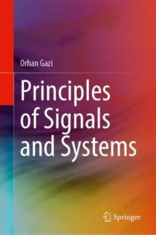 Buch Principles of Signals and Systems Orhan Gazi