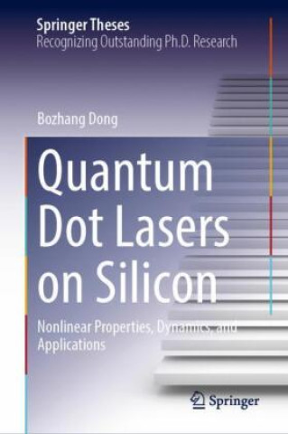 Kniha Quantum Dot Lasers on Silicon Bozhang Dong