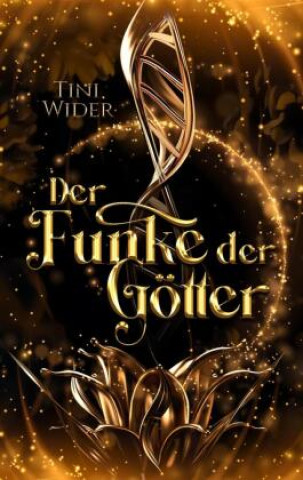 Knjiga Der Funke der Götter Tini Wider
