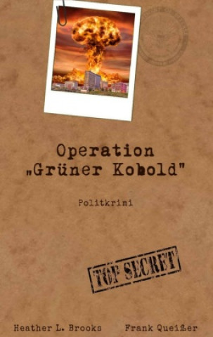 Kniha Operation Gruner Kobold Frank Queißer