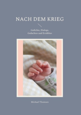 Knjiga Nach dem Krieg Michael Thomsen