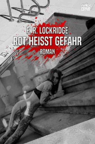 Knjiga ROT HEISST GEFAHR F. R. Lockridge