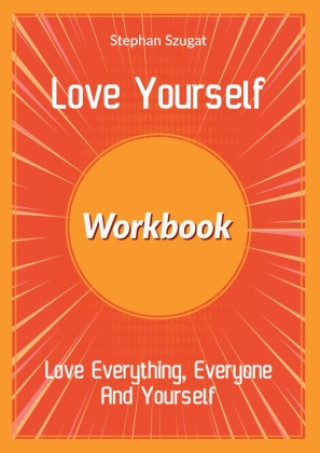 Libro Love Yourself Workbook Stephan Szugat