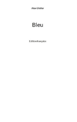 Knjiga Bleu Alex Gfeller