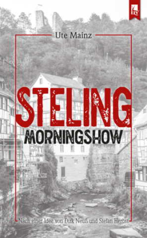 Kniha Steling: Morningshow Ute Mainz