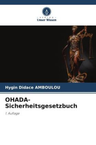 Knjiga OHADA-Sicherheitsgesetzbuch Hygin Didace AMBOULOU